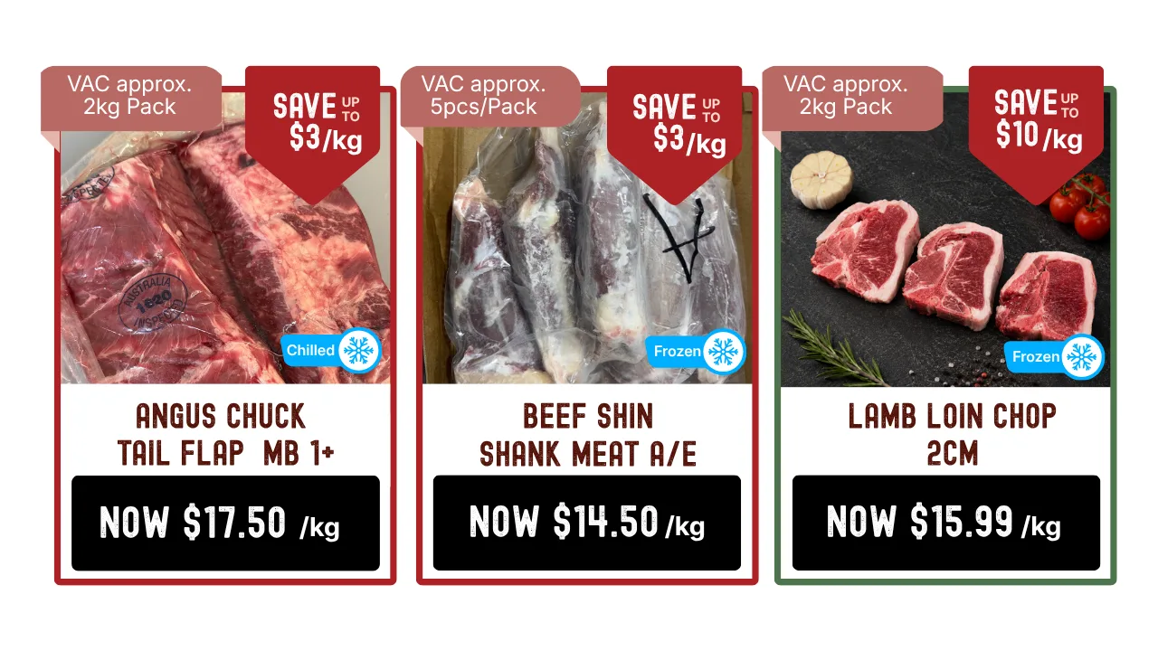 September Specials - Angus Chuck Tail Flap MB1+ now $17.50/kg, Beef Shin Shank Meat A/E $14.50/kg and Lamb Loin Chop 2cm $15.99/kg - ends 26th September